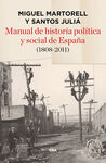 MANUAL DE HISTORIA POLÍTICA Y SOCIAL DE ESPAÑA (1808- 2011)