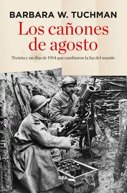 Los Cañones de Agosto (2º Ed. )