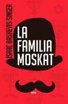 LA FAMILIA MOSKAT