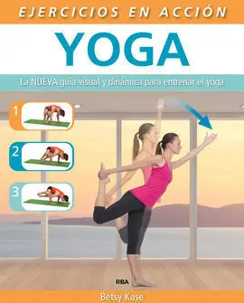 Ejercicio en Acción: Yoga