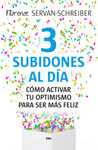 3 SUBIDONES AL DÍA