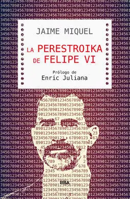 La Perestroika de Felipe Vi