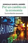 POR UN CAMBIO EN LA ECONOMÍA