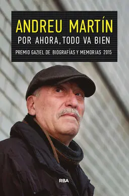 Por Ahora, Todo Va Bien