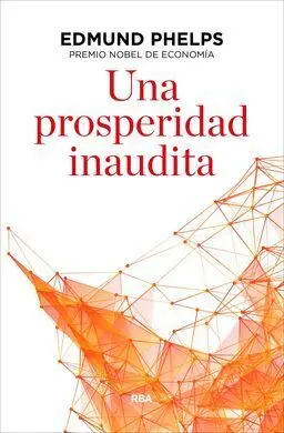 Una Prosperidad Inaudita