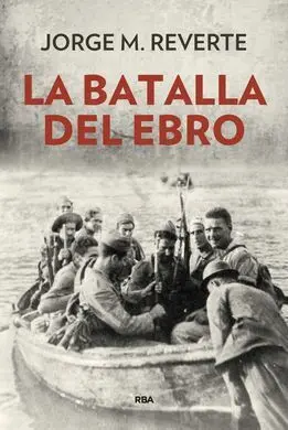 Nd la Batalla del Ebro (2ª Ed. )