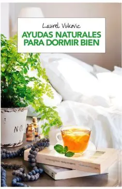 Ayudas Naturales para Dormir Bien (2ª Ed. )