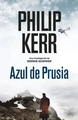 Azul de Prusia (Bernie Gunther, 12)