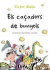 ELS CAÇADORS DE BUNYOLS