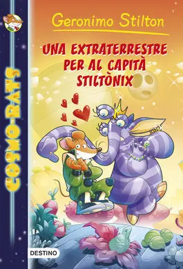 Cosmo-Rats. 2: una Extraterrestre Per Al Capità Stiltònix