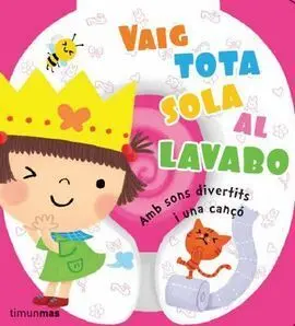 Vaig Tota Sola Al Lavabo