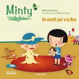 Minty la Fada. 4: un Vestit Per a la Noa