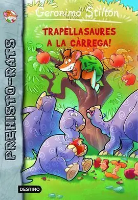 Prehisto-Rats. 8: Trapellasaures a la Càrrega!