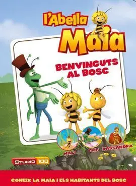 L'abella Maia. Benvinguts Al Bosc