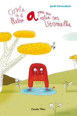 La Lletra a que no Volia Ser Vermella