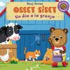 OSSET SISET. UN DIA A LA GRANJA