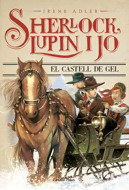 Sherlock, Lupin I Jo. 5: el Castell de Gel