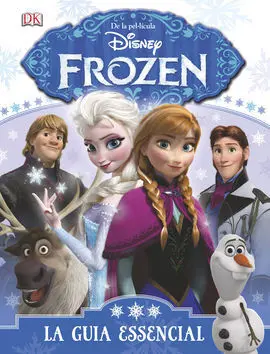 Frozen. La Guia Essencial