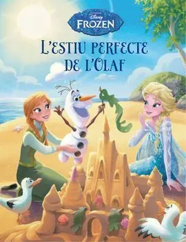 Frozen. L' Estiu Perfecte de L'olaf