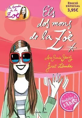 La Banda de la Zoè. 1: Els Dos Mons de la Zoè