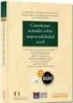 Cuestiones Actuales Sobre Responsabilidad Civil