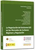 La Negociación de Emisiones Gei en los Mercados de Carbono: Régimen y Regulación