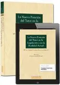 La Nueva Posición del Tutor en la Legislación y en la Realidad Actual (Dúo)