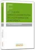 Regulación Jurídico-Administrativa de la Contaminación Atmosférica