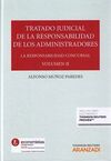 TRATADO JUDICIAL DE LA RESPONSABILIDAD DE LOS ADMINISTRADORES VOL. II