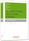 EL MODELO PENAL DE LA UNIÓN EUROPEA