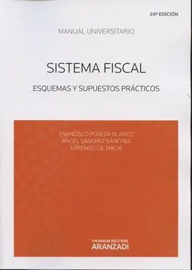 Sistema Fiscal. Esquemas y Supuestos Practicos