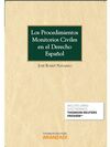 LOS PROCEDIMIENTOS MONITORIOS CIVILES EN EL DERECHO ESPAÑOL (PAPEL + E-BOOK)
