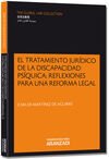 EL TRATAMIENTO JURÍDICO DE LA DISCAPACIDAD PSÍQUICA: REFLEXIONES PARA UNA REFORMA