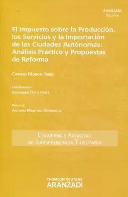 El Impuesto Sobre la Producción los Servicios y la Importación de las Ciudades Autónomas
