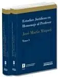 Estudios Jurídicos en Homenaje Al Profesor José María Miquel (Papel)
