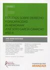 ESTUDIOS SOBRE DERECHO Y DISCAPACIDAD IN MEMORIAM JOSE SOTO