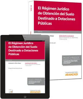 El Régimen Jurídico de Obtención del Suelo Destinado a Dotaciones Públicas