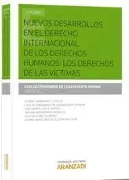 Nuevos Desarrollos en el Derecho Internacional de los Derechos Humanos