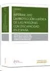 Informe 2012. La Protección Jurídica de las Personas con Discapacidad en España