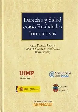 Derecho y Salud Como Realidades Interactivas