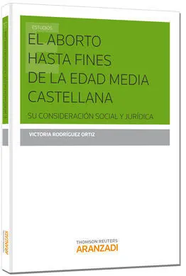El Aborto Hasta Fines de la Edad Media Castellana