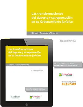 Las Transformaciones del Deporte y Su Repercusión en Su Ordenamiento Jurídico