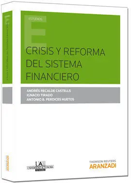 Crisis y Reforma del Sistema Financiero