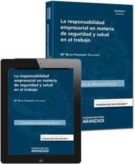 La Responsabilidad Empresarial en Materia de Seguridad y Salud en el Trabajo.