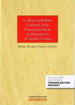 La Responsabilidad Criminal de Personas Juridicas Experiencia