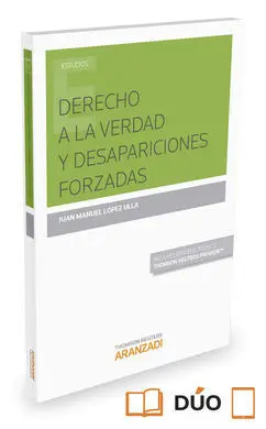 Derecho a la Verdad y Desapariciones Forzadas