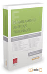 EL PARLAMENTO ANTE LOS TRIBUNALES (PAPEL + E-BOOK)