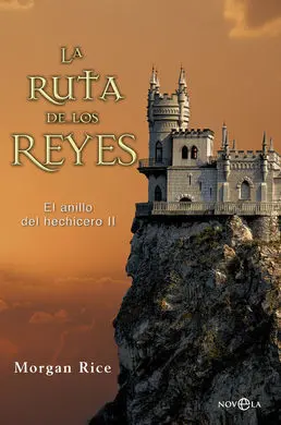 El Anillo del Hechicero. Ii: la Ruta de los Reyes