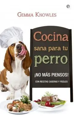 Cocina Sana para tu Perro