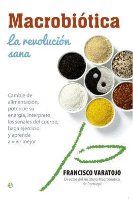 Macrobiotica la Revolucion Sana